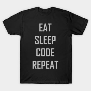 Eat sleep code repeat T-Shirt